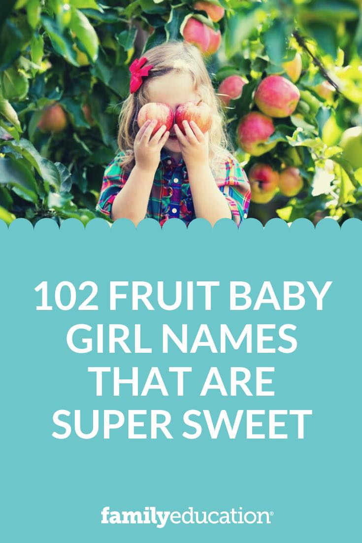 102-fruit-baby-girl-names-that-are-super-sweet-familyeducation